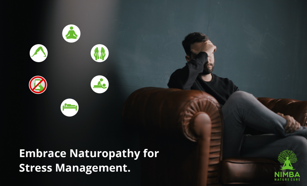 Embrace Naturopathy for Stress Management