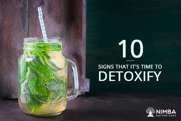 10 Signs It’s the Right Time to Detox