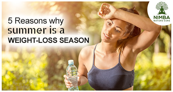 5 reasons why summer is a weight-loss season!