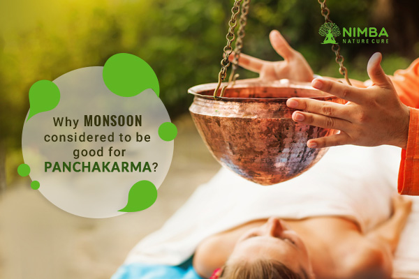 Why Is Monsoon Considered To Be A Good Time For Panchakarma?