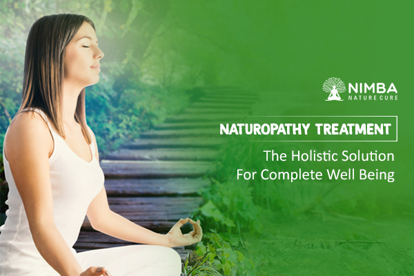 Naturopathy Treatment:The Holistic Solution For Complete Well Being