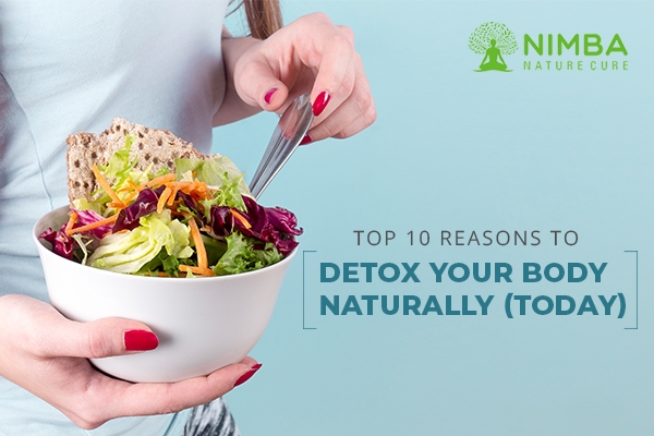 Reasons To Detox Your Body naturally