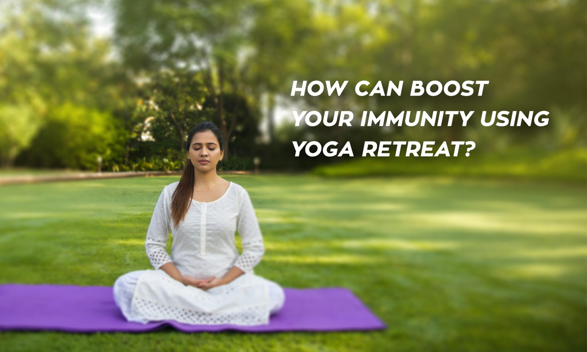 boost your immunity using yoga