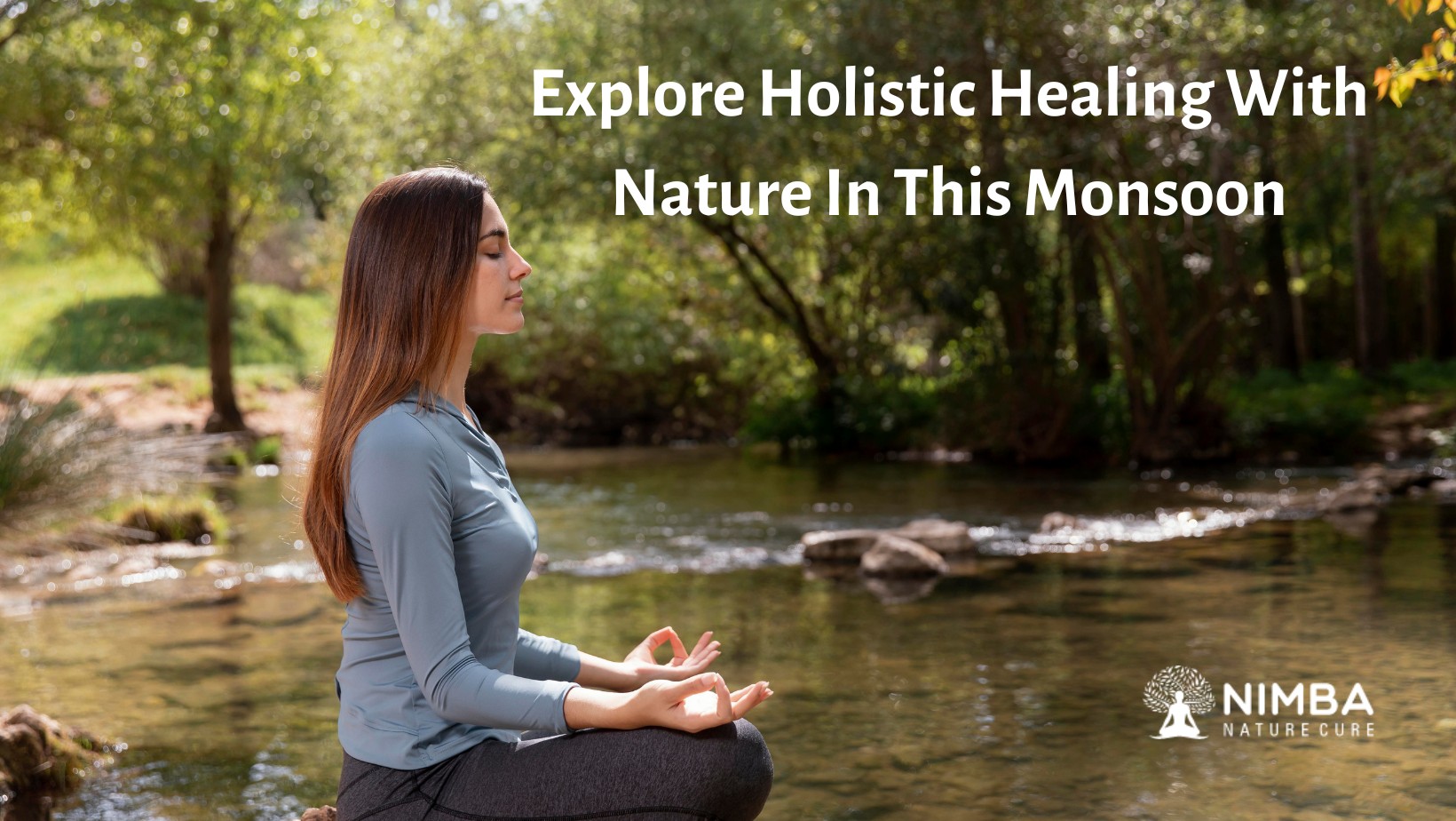 Explore Holistic Healing With Nature In This Monsoon