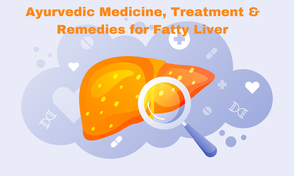 Fatty Liver Ayurvedic Medicine Archives Naturopathy And Holistic 